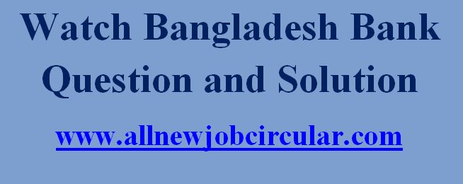 bangladesh bank question solution