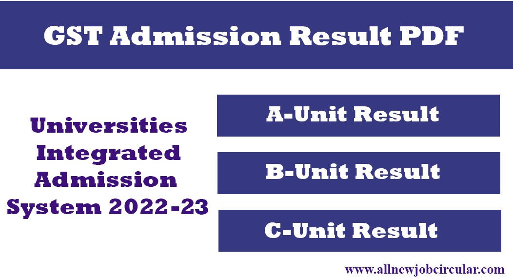 gst a unit admission test result