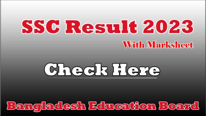 SSC Result 2023 Education Board Bangladesh