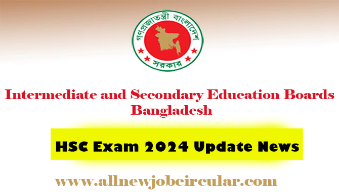 HSC Exam 2024 Update News Today Bangla